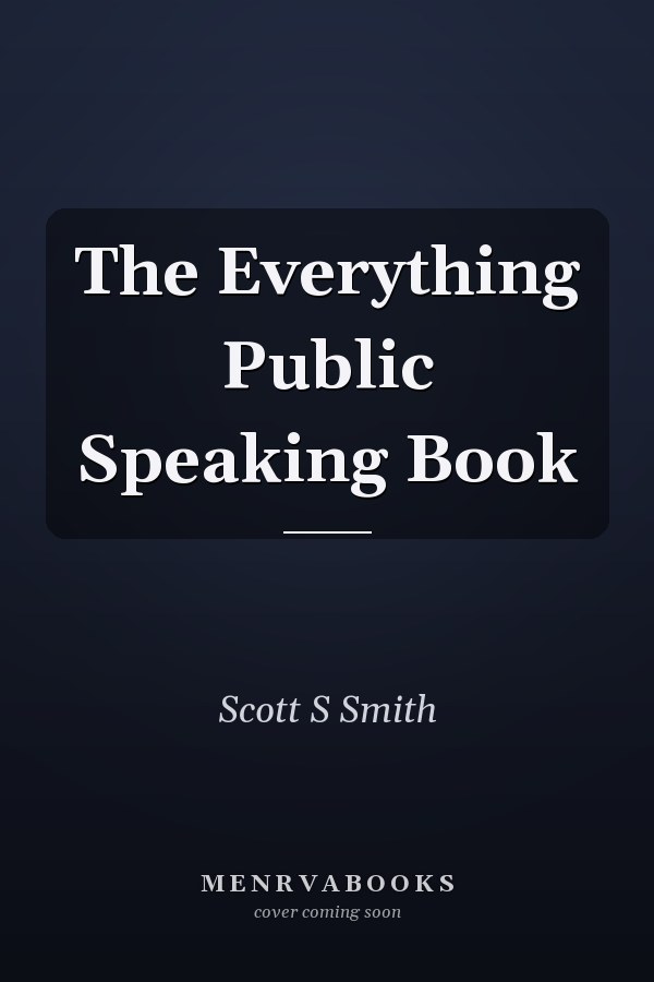 The Everything Public Speaking Book