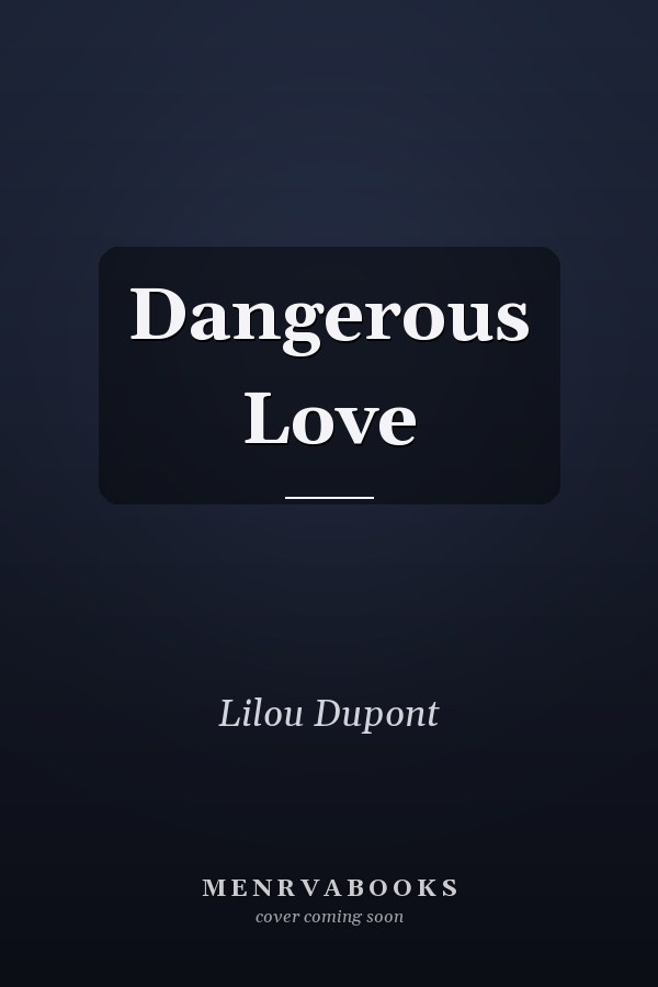 Dangerous Love
