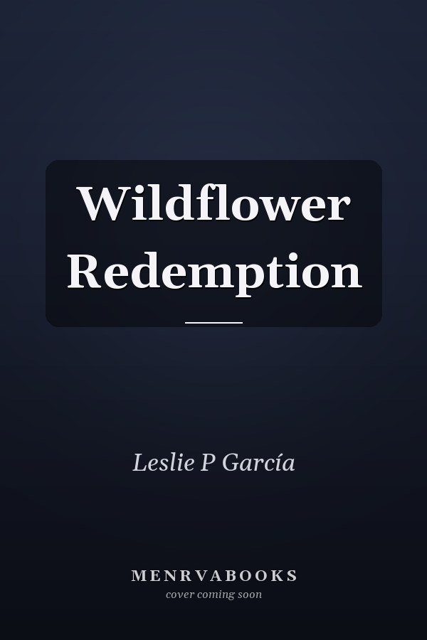 Wildflower Redemption