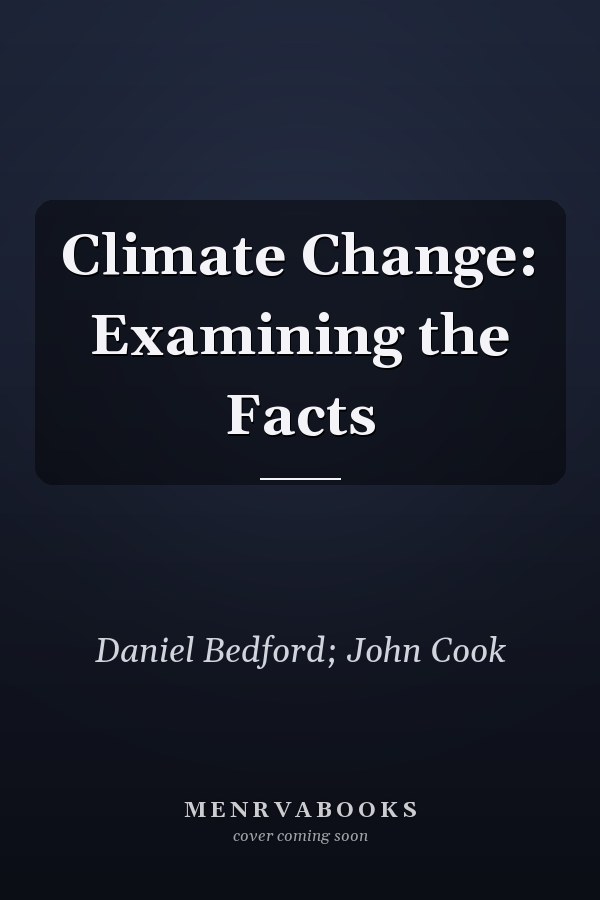 Climate Change: Examining the Facts