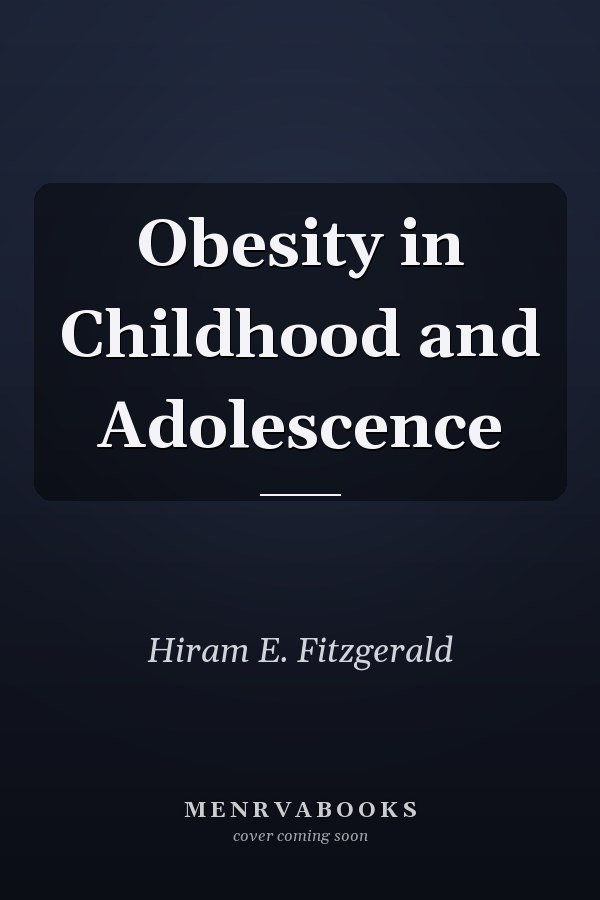 Obesity in Childhood and Adolescence