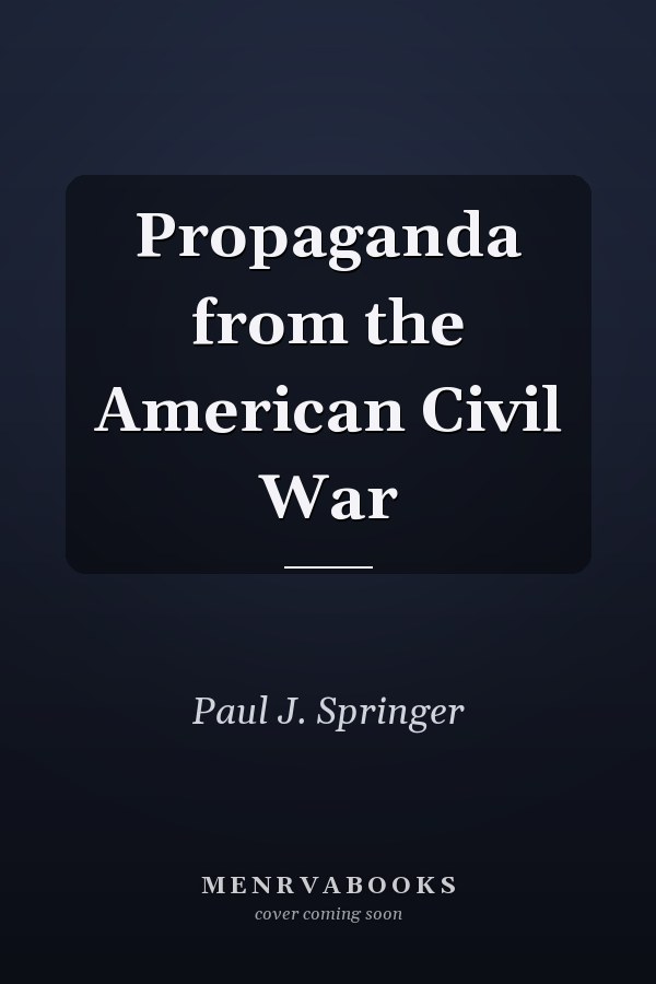 Propaganda from the American Civil War