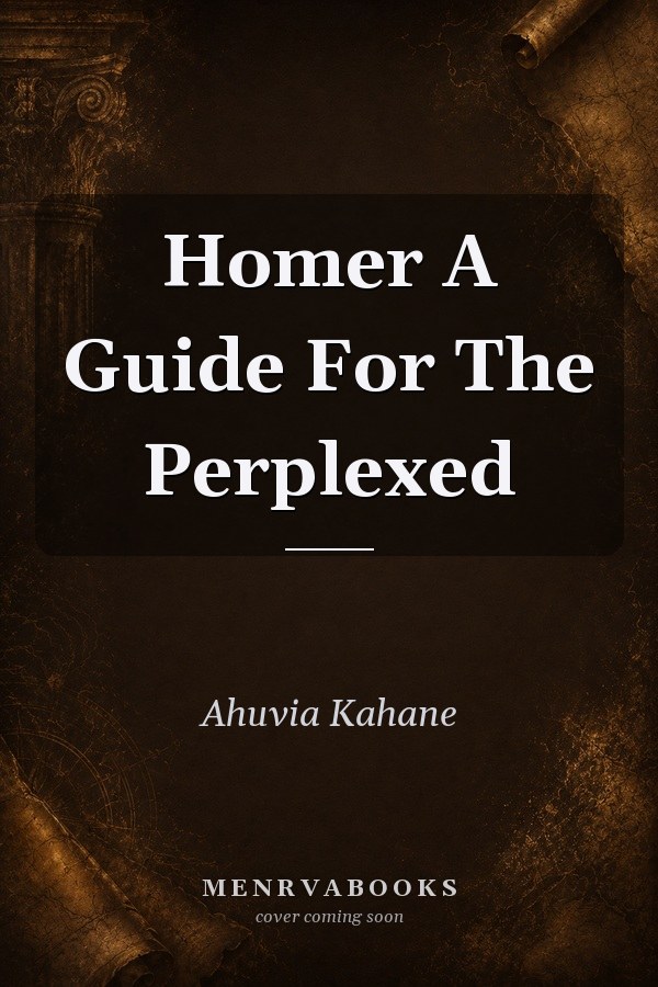 Homer A Guide For The Perplexed