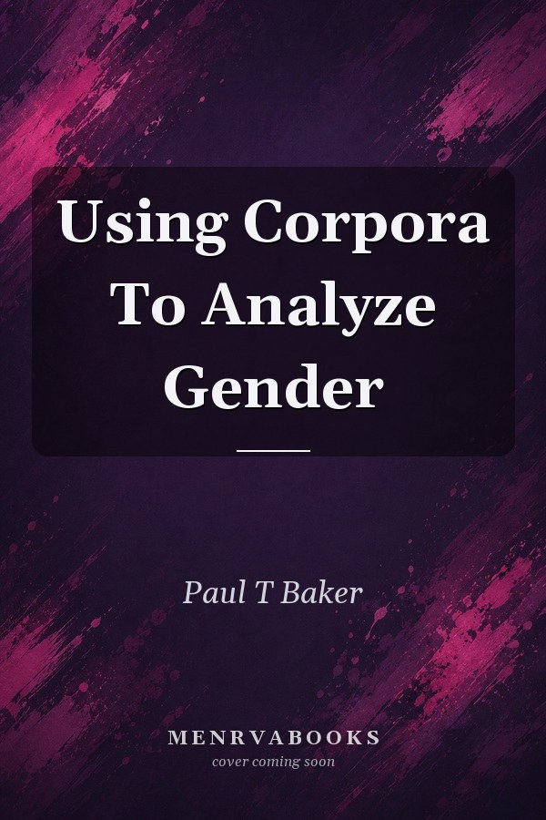Using Corpora To Analyze Gender