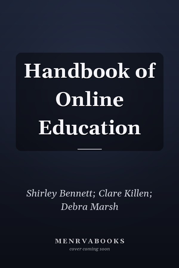 Handbook of Online Education