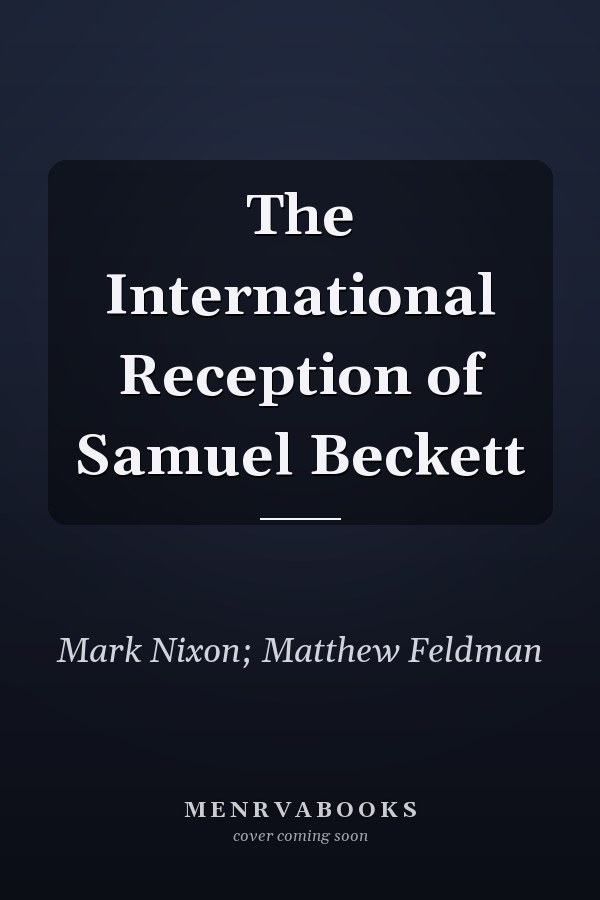 The International Reception of Samuel Beckett