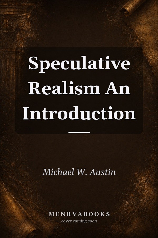 Speculative Realism: An Introduction