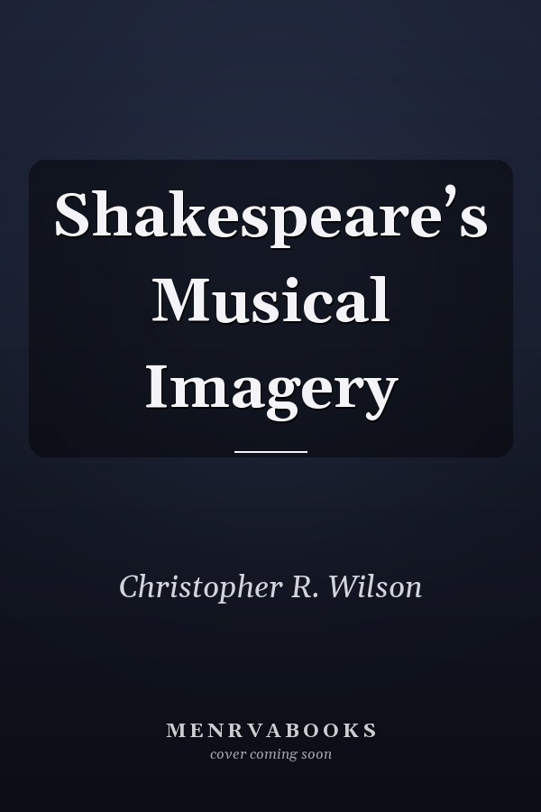 Shakespeare’s Musical Imagery
