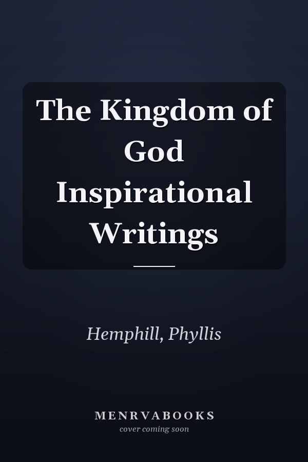 The Kingdom of God Inspirational Writings