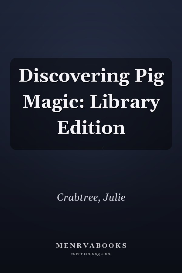 Discovering Pig Magic: Library Edition