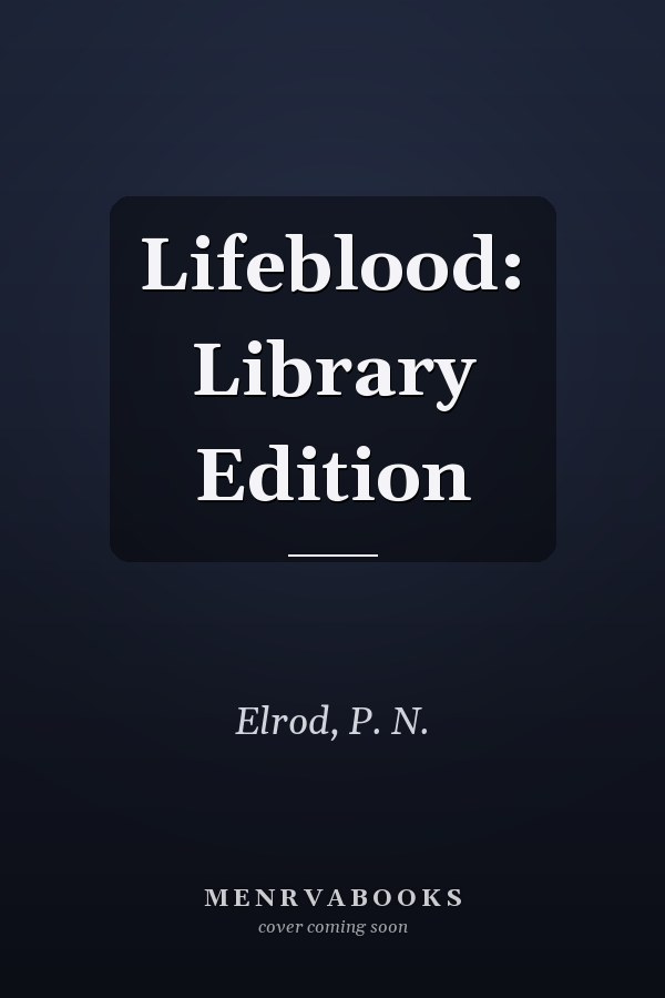 Lifeblood: Library Edition
