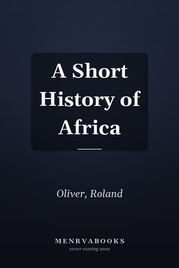 A Short History of Africa