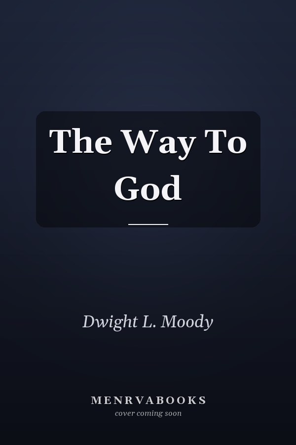 The Way To God