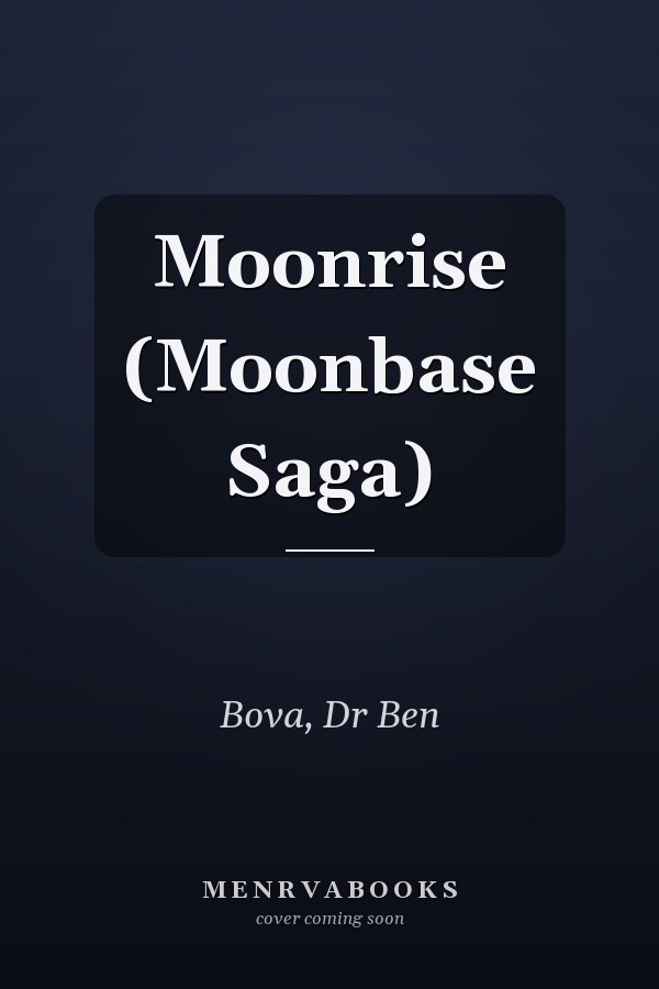 Moonrise (Moonbase Saga)