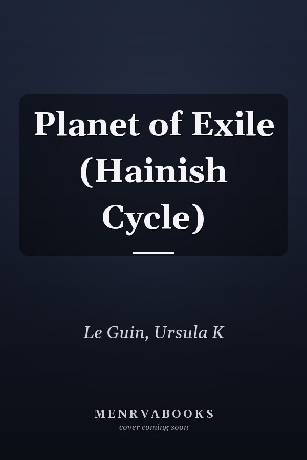 Planet of Exile (Hainish Cycle)