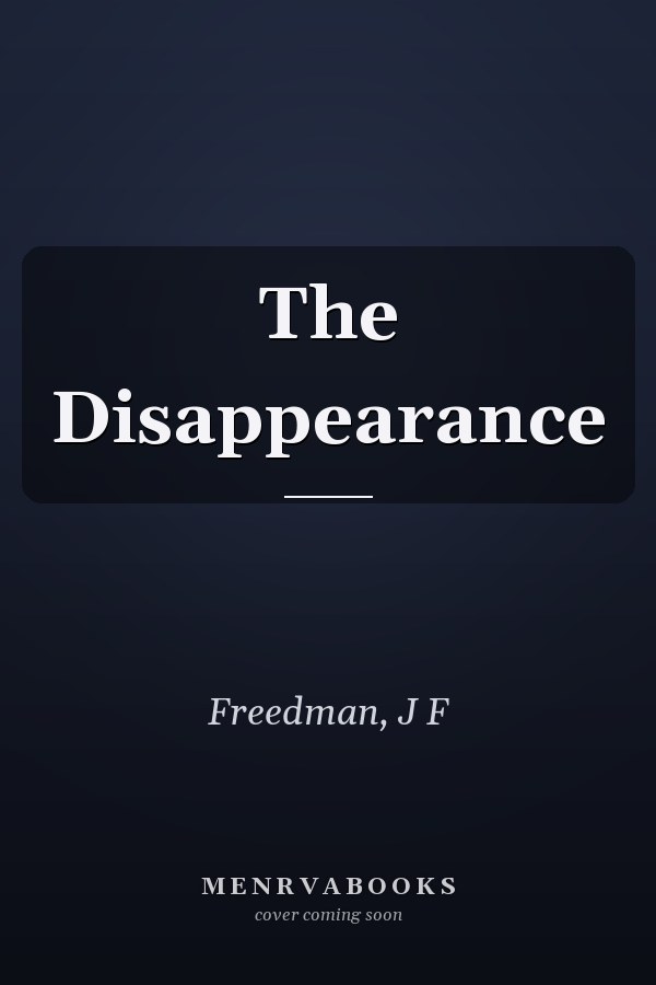 The Disappearance