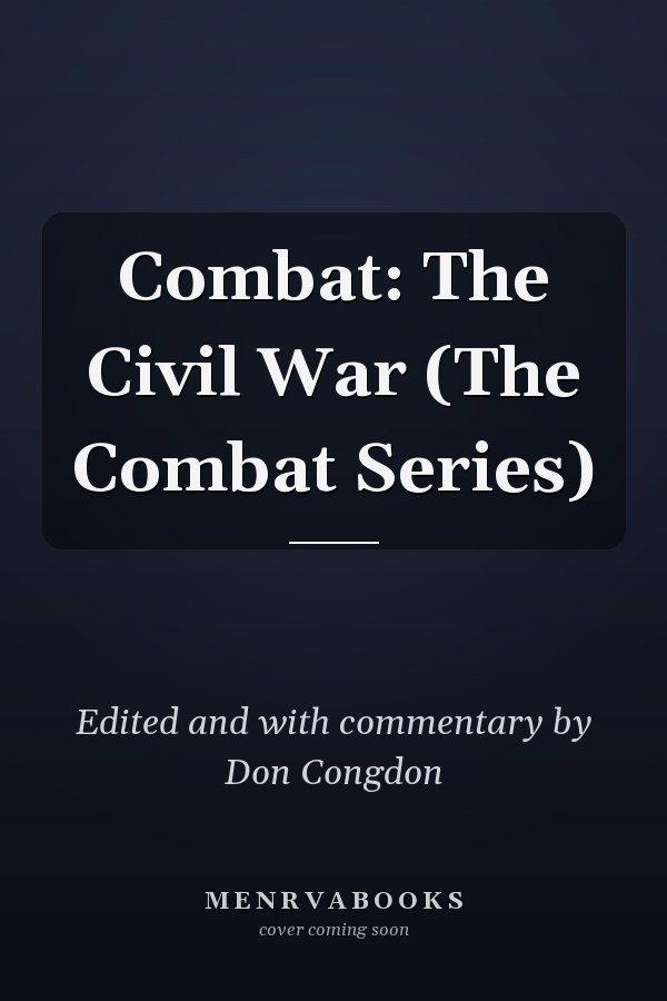 Combat: The Civil War (The Combat Series)