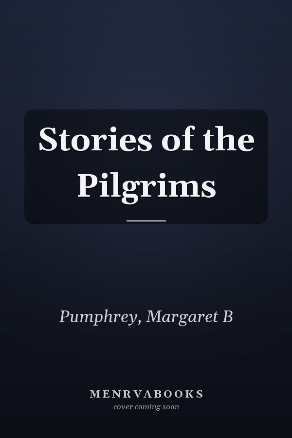 Stories of the Pilgrims
