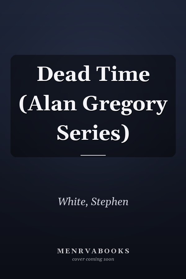 Dead Time (Alan Gregory Series)