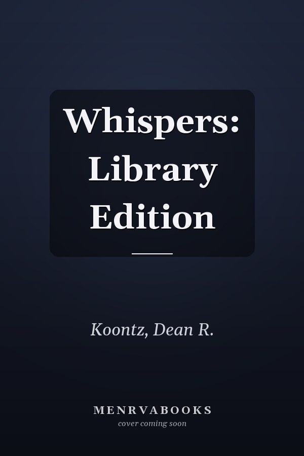 Whispers: Library Edition