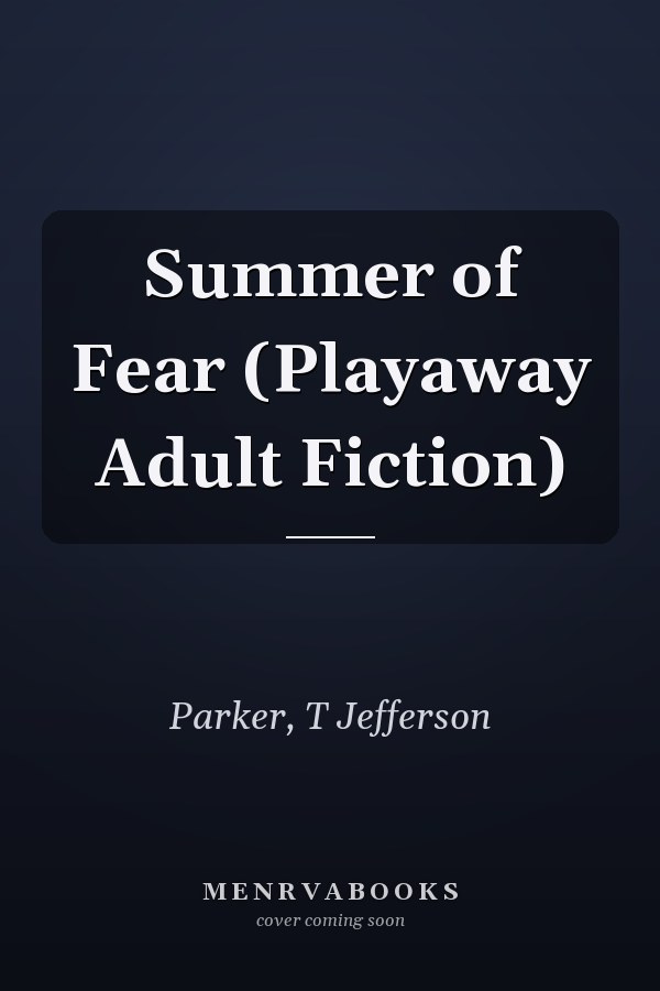 Summer of Fear (Playaway Adult Fiction)