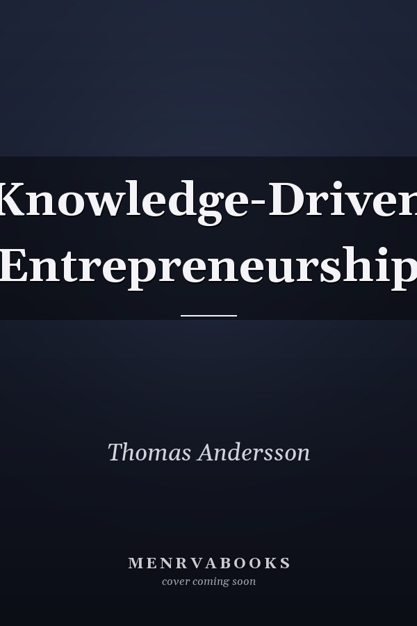 Knowledge-Driven Entrepreneurship