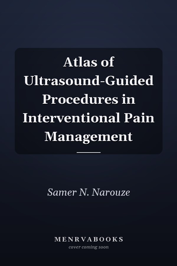 Atlas of Ultrasound-Guided Procedures in Interventional Pain Management