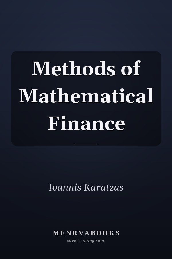 Methods of Mathematical Finance