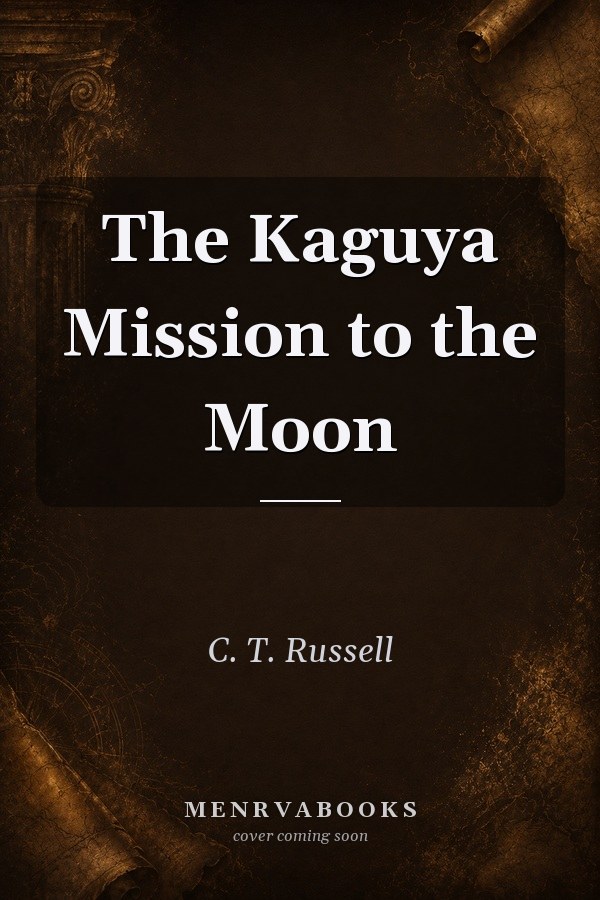 The Kaguya Mission to the Moon
