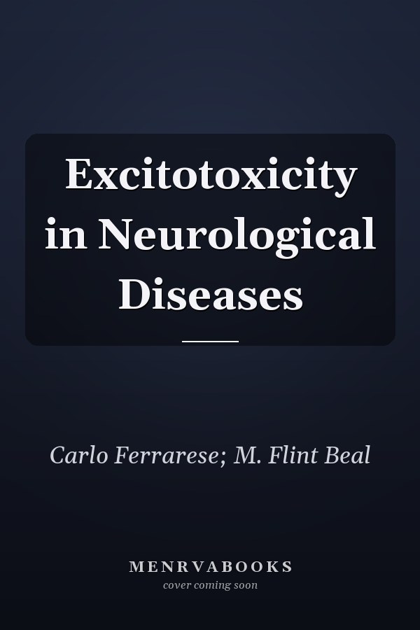 Excitotoxicity in Neurological Diseases