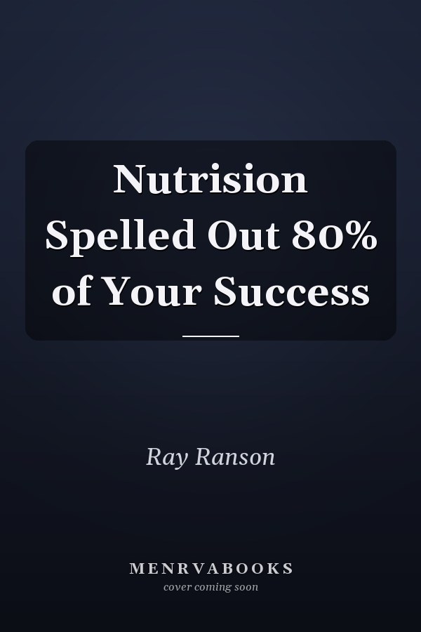 Nutrision Spelled Out 80% of Your Success