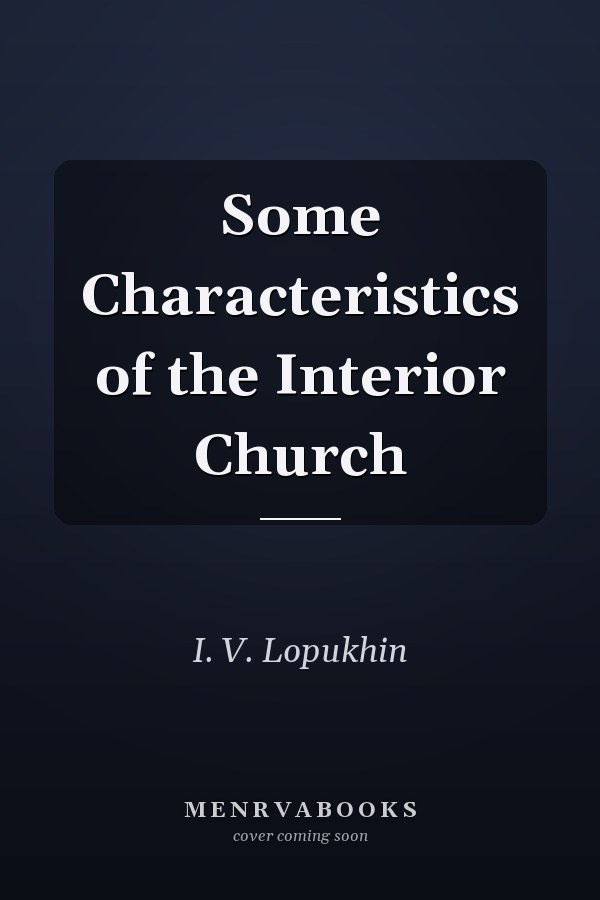 Some Characteristics of the Interior Church