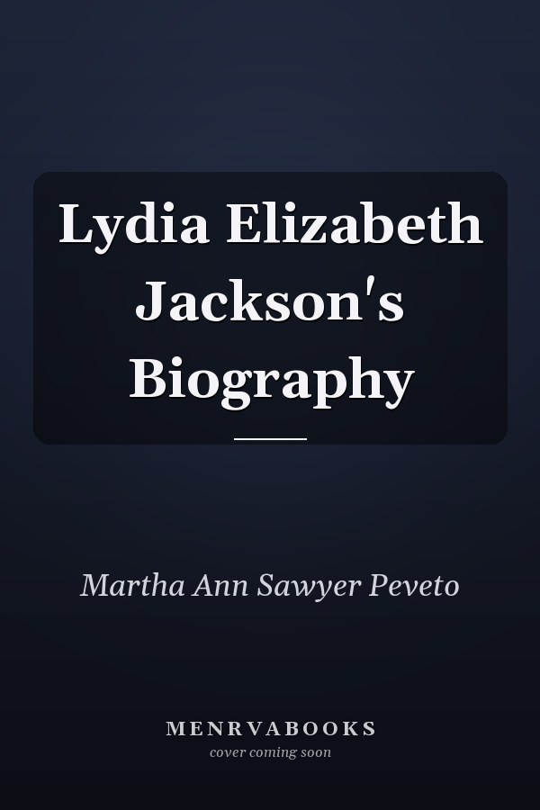 Lydia Elizabeth Jackson's Biography