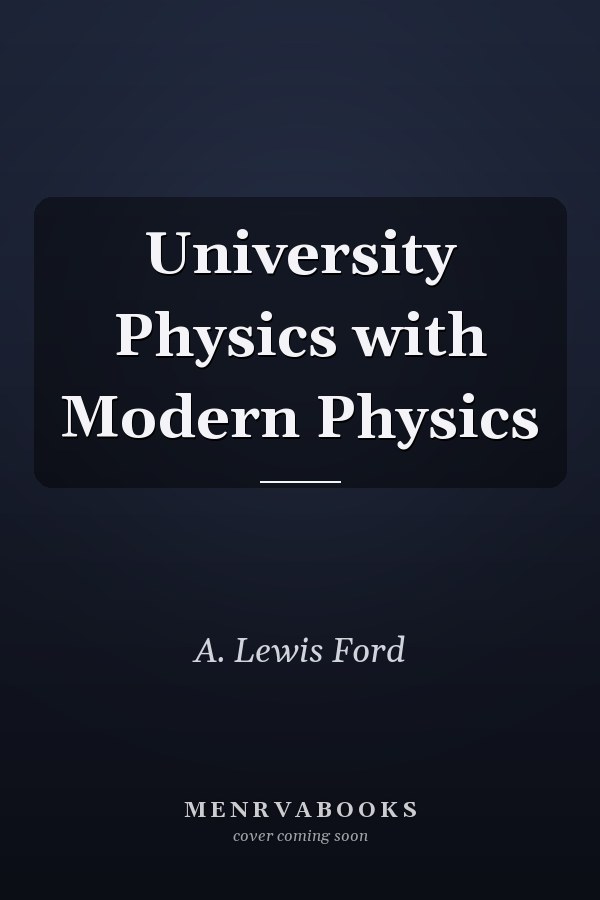 University Physics with Modern Physics