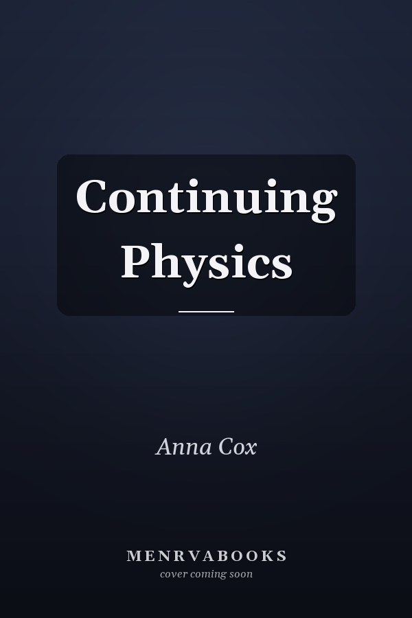 Continuing Physics