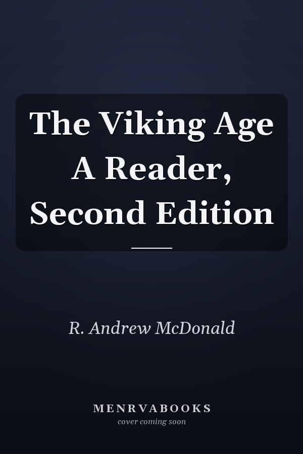 The Viking Age A Reader, Second Edition