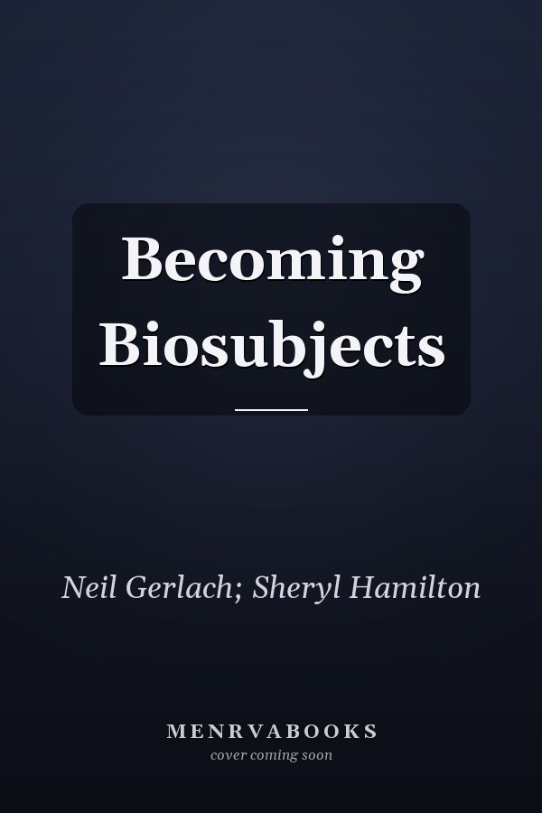 Becoming Biosubjects