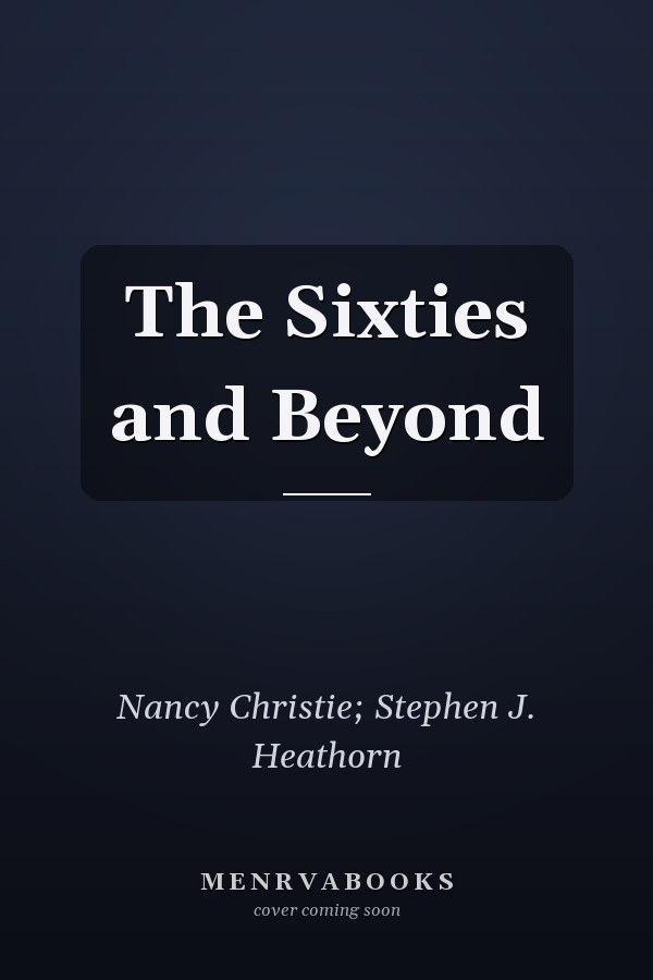 The Sixties and Beyond