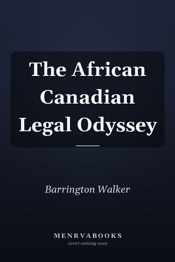 The African Canadian Legal Odyssey