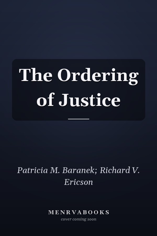 The Ordering of Justice