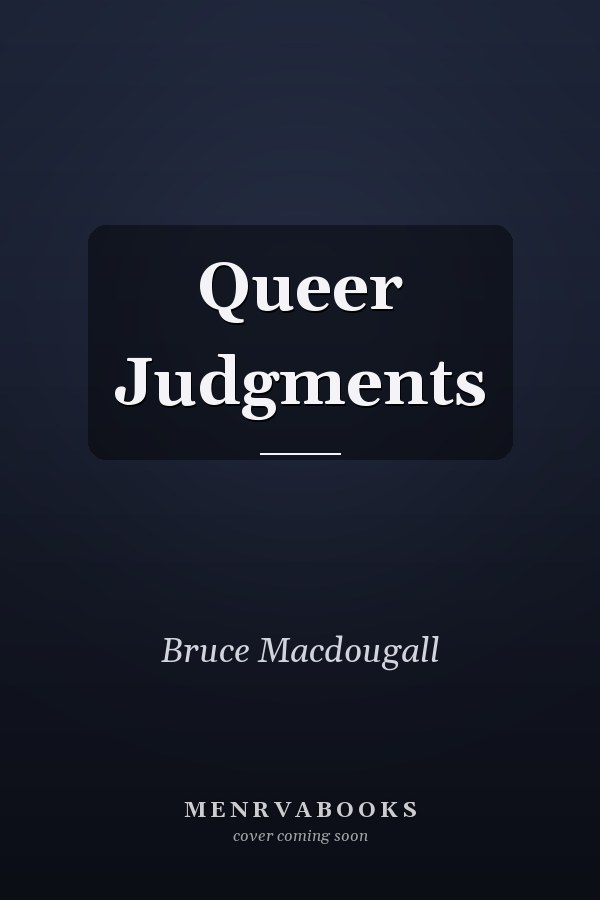 Queer Judgments