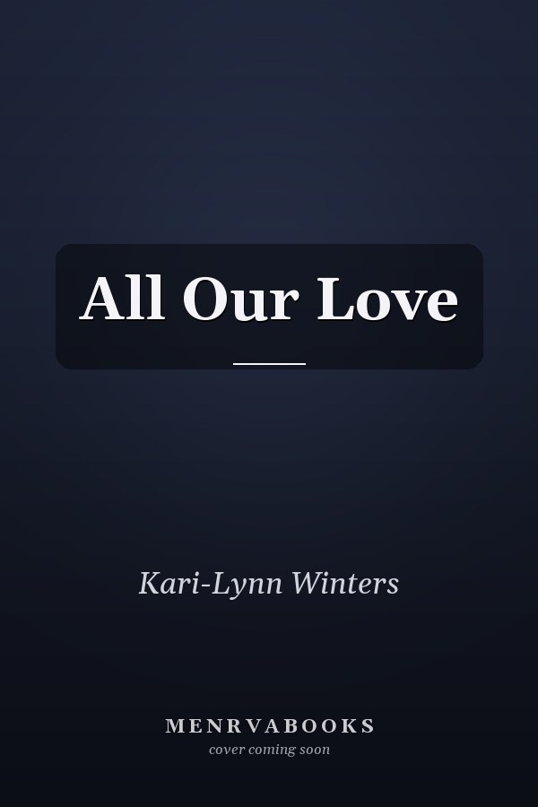 All Our Love