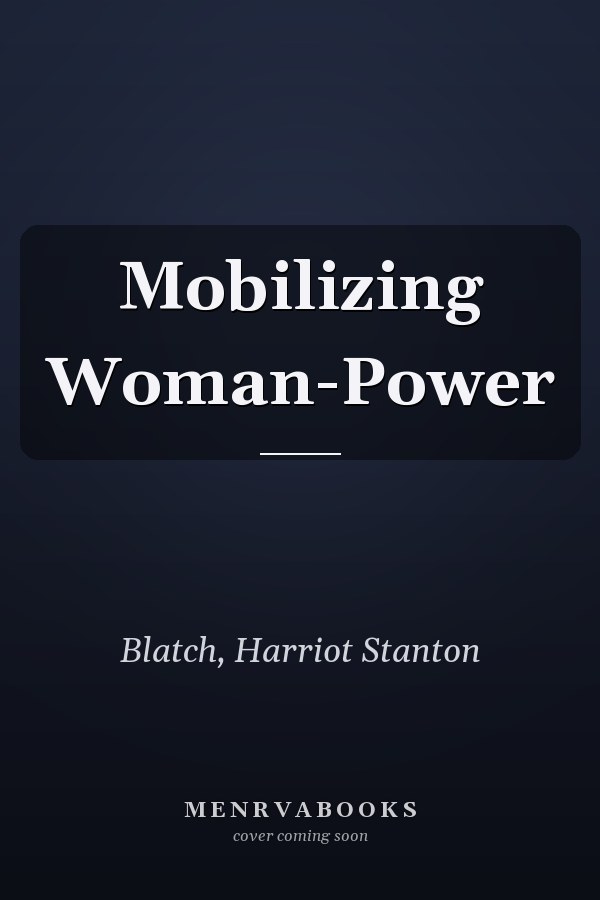 Mobilizing Woman-Power