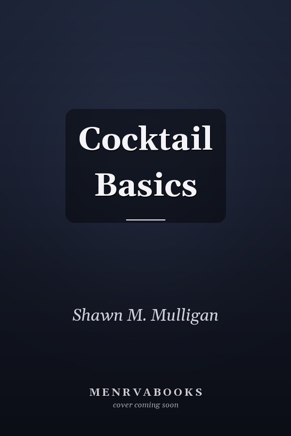 Cocktail Basics