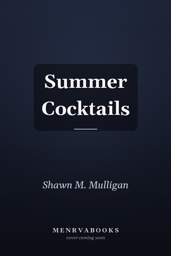 Summer Cocktails