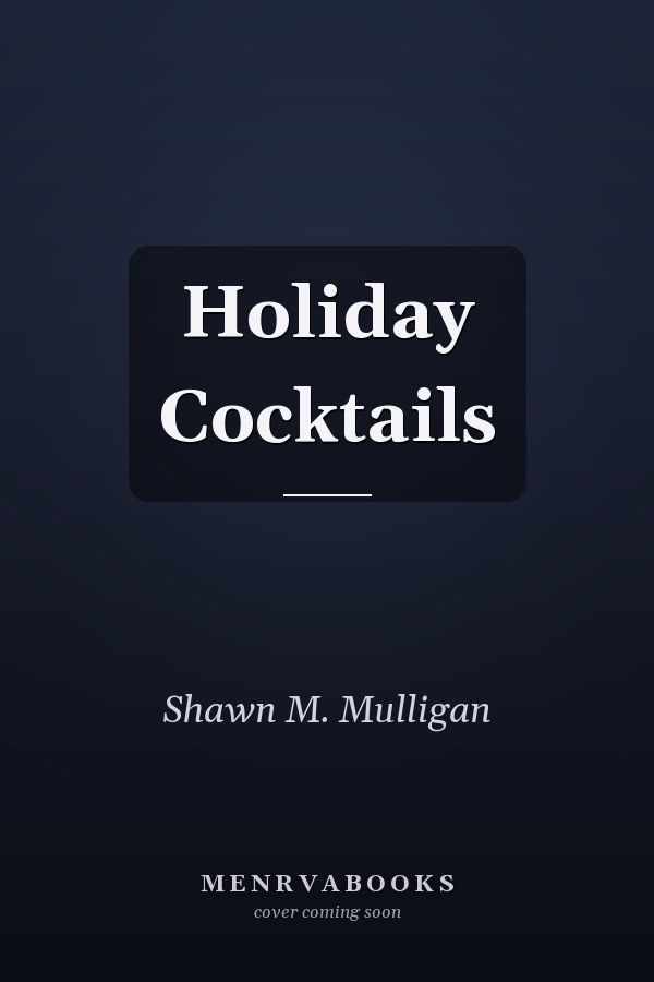 Holiday Cocktails
