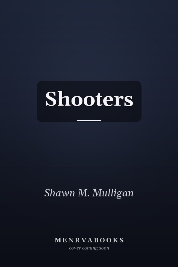 Shooters