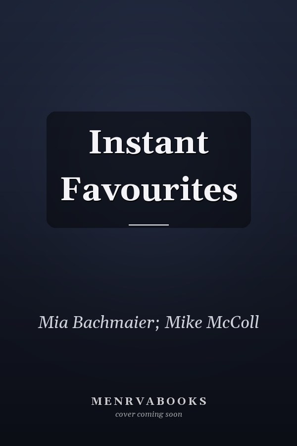 Instant Favourites