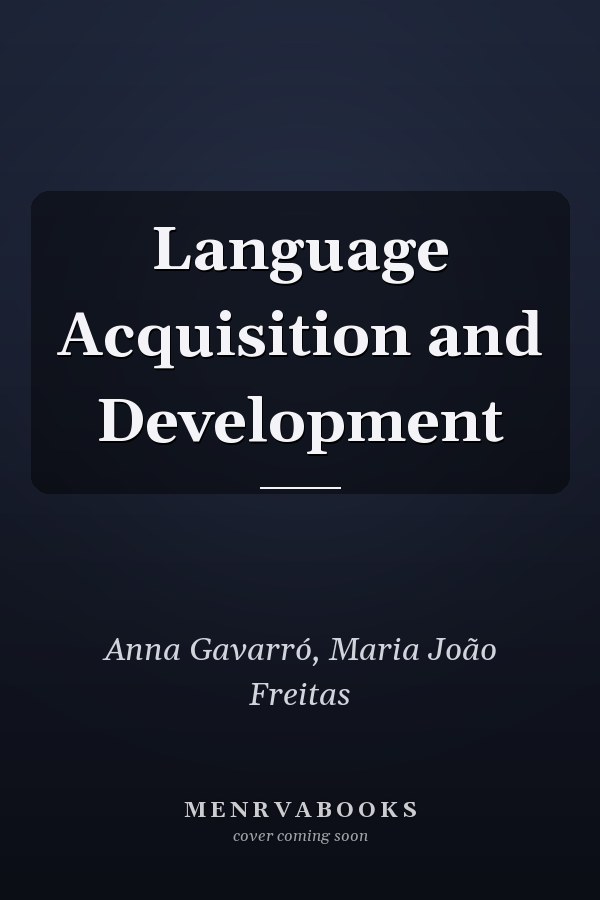 Language Acquisition and Development