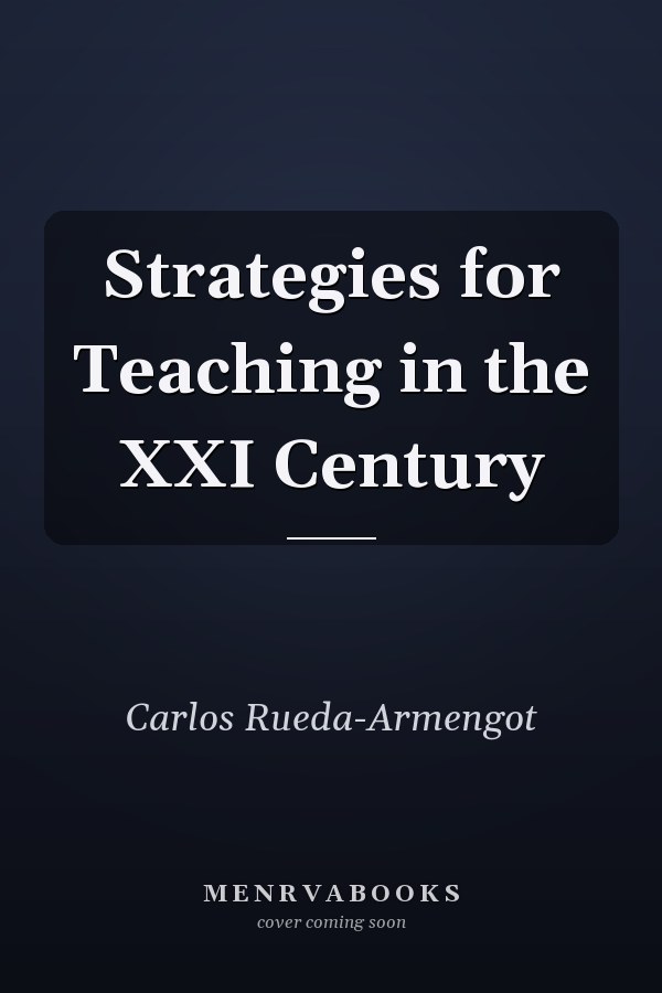 Strategies for Teaching in the XXI Century